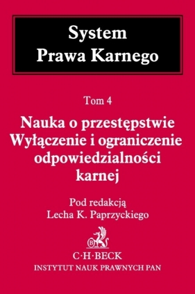 Nauka o przestępstwie Wyłączenie i ograniczenie odpowiedzialności karnej