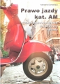 Parawo jazdy kat. AM - Marzena Domańska