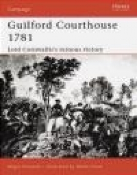 Guilford Courthouse 1781 - Angus Konstam, A Konstam