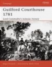 Guilford Courthouse 1781 - Angus Konstam