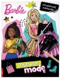 Barbie. Odkrywam modę - Opracowanie zbiorowe