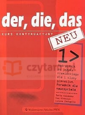 Der die das neu 1 Poradnik dla nauczyciela gimnazjum - Kozubska Marta, Krawczyk Ewa, Zastąpiło Lucyna