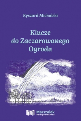 Klucze do Zaczarowanego Ogrodu - Ryszard Michalski