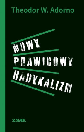 Nowy prawicowy radykalizm - Theodor W. Adorno