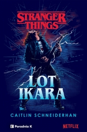 Stranger Things. Lot Ikara - Caitlin Schneiderhan