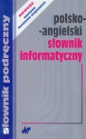 Słownik informatyczny polsko angielski Słownik podręczny