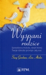 Wyspani rodzice Sprawdzona metoda, dzięki której Twoje dziecko prześpi Suzy Giordano, Abidin Lisa