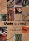 Wady drewna