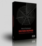 Kultura rozpadu (Uszkodzona okładka) - Marcin Rychlewski