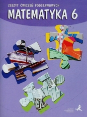 Matematyka 6 Zeszyt ćwiczeń podstawowych