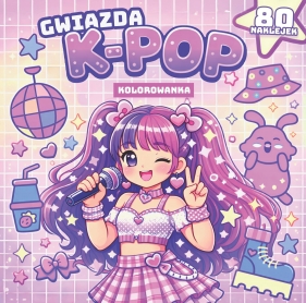 Gwiazdy k-pop. Gwiazda - Opracowanie zbiorowe