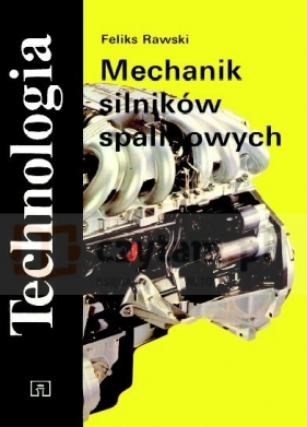 Mechanik silników spalinowych - Feliks Rawski