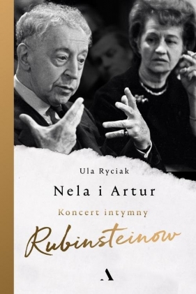 Nela i Artur. Koncert intymny Rubinsteinów - Ryciak Ula