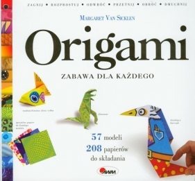 Origami Zabawa dla każdego - Sicklen Margaret