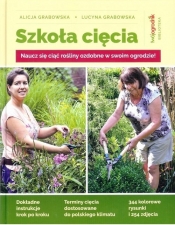 Szkoła cięcia - Alicja Grabowska, Lucyna Grabowska