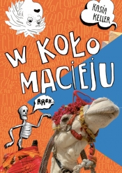 W koło Macieju - Kasia Keller