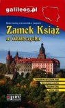 Przewodnik ilustrowany - Zamek Książ w Wałbrzychu Opracowanie zbiorowe