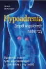 Hypoadrenia. Wyczerpanie nadnerczy w.2 Lukas McGregor