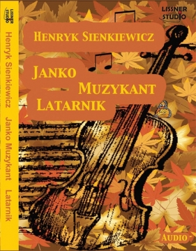 Latarnik Janko Muzykant (Audiobook) - Henryk Sienkiewicz