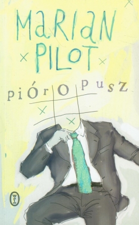 Pióropusz - Marian Pilot