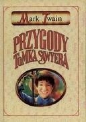 Przygody Tomka Sawyera - Mark Twain