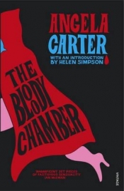 The Bloody Chamber and Other Stories (Vintage Magic Book 8) - Carter Angela