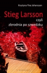 Stieg Larsson czyli zbrodnia po szwedzku