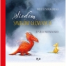 Siedem smoków głównych Violetta Nowakowska, ilustracje: Michalina Koch