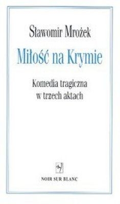 Miłość na Krymie. Komedia tragiczna w trzech aktach