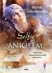 Selfie z aniołem - Urbankowska Hanna