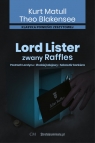 Lord Lister zwany Raffles Kurt Matull, Theo Blakensee