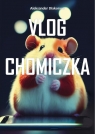 Vlog Chomiczka / AWIR AKCES Aleksander Diakonow