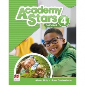 Academy Stars 4 Pupil's Book + kod online - Blair Alison, Cadwallader Jane