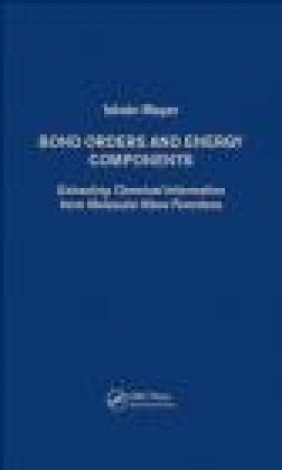 Bond Orders and Energy Components Pedro Salvador, Gyorgy Lendvay, Istvan Mayer