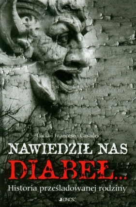Nawiedził nas diabeł - Casadei Lucia, Casadei Francesco