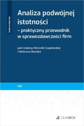 Analiza podwójnej istotności – praktyczny przewodnik w sprawozdawczości firm - Opracowanie zbiorowe
