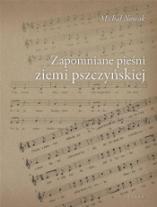 Zapomniane pieśni ziemi pszczyńskiej