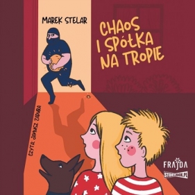 Chaos i spółka na tropie (Audiobook) - Marek Stelar