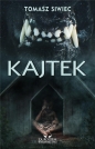 Kajtek - Tomasz Siwiec