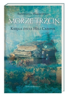Morze Trzcin - Wojdowicz Agnieszka