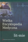 Wielka Encyklopedia Medyczna tom 11 lit-mie