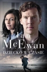 Dziecko w czasie wyd. filmowe Ian McEwan