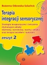Terapia integracji sensorycznej z.2 Odowska-Szlachcic Bożenna
