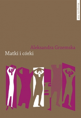 Matki i córki - Aleksandra Grzemska