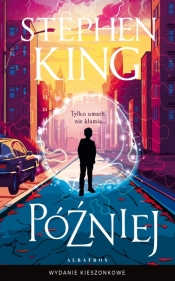 Później (wydanie pocketowe) - Stephen King