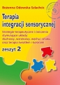 Terapia integracji sensorycznej z.2 - Bożenna Odowska-Szlachcic