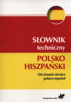 Słownik techniczny polsko-hiszpański - Weroniecki Tadeusz