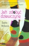 Jak zdobyć dziewczynę McKenzie Sophie