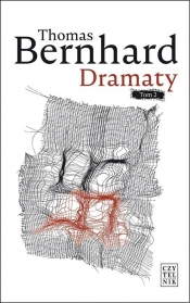 Dramaty. Tom II - Bernhard Thomas