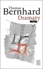 Dramaty. Tom II - Thomas Bernhard